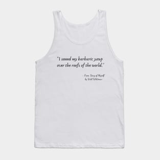 A Quote from "Song of Myself" by Walt Whitman Tank Top